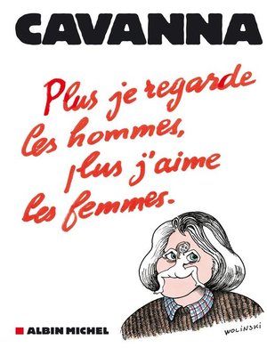 cover image of Plus je regarde les hommes, plus j'aime les femmes